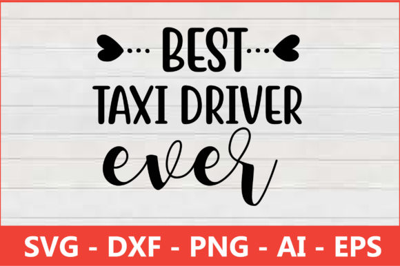Best Taxi Driver Ever Svg