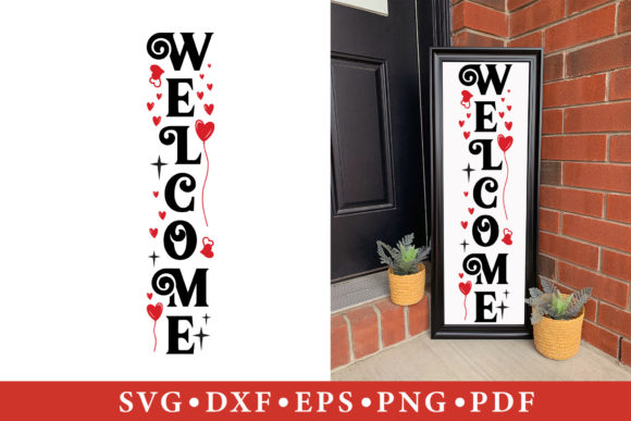 Welcome SVG, Valentine Vertical Sign SVG